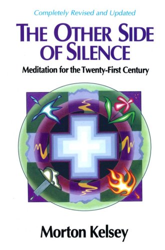 Cover of The Other Side of Silence: Meditation for the Twenty-first Century