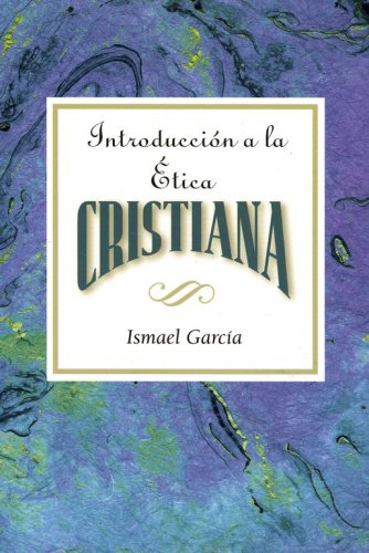 Cover of Introducción a la Etica Cristiana (Introduction to Christian Ethics)