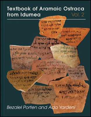 Cover of Textbook of Aramaic Ostraca from Idumea, volume 2: Dossiers 11-50: 263 Commodity Chits