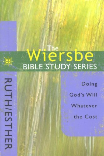 Cover of Ruth & Esther: The Warren Wiersbe Bible Study Series