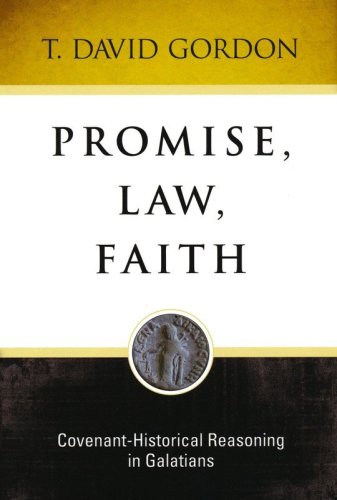 Cover of Promise, Law, Faith: Covenant-Historical Reasoning in Galatians