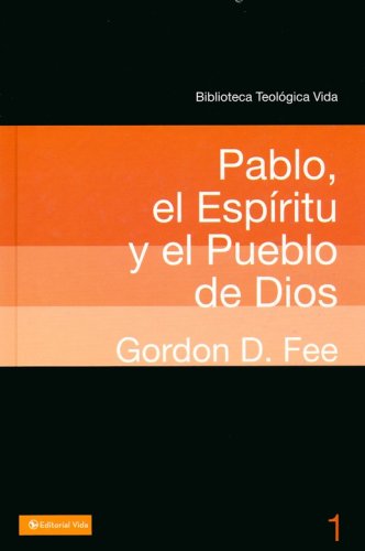 Cover of Pablo, el Espíritu y el pueblo de Dios (Paul, the Spirit, and the People of God)