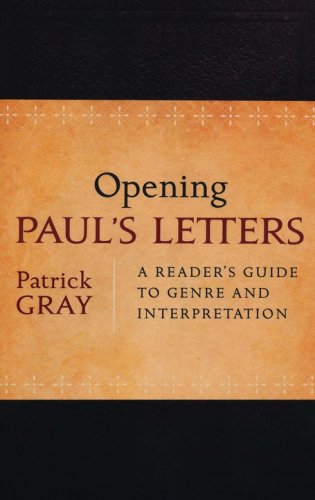 Cover of Opening Paul's Letters: A Reader's Guide to Genre and Interpretation