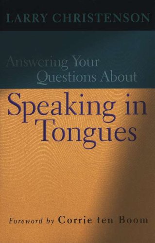 Cover of Answering Your Questions About Speaking in Tongues