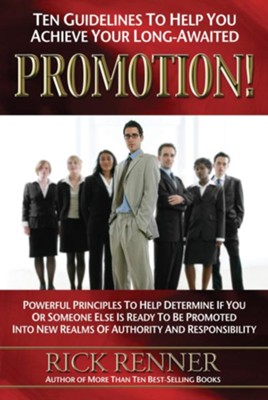 Cover of Promotion: Ten Guidelines To Help You Achieve Your Long-Awaited Promotion - eBook