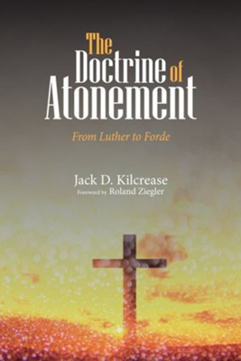 Cover of The Doctrine of Atonement: From Luther to Forde - eBook