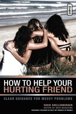 Cover of How to Help Your Hurting Friend - eBook
