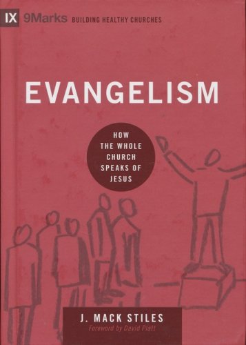 Cover of Evangelism: How the Whole Church Speaks of Jesus