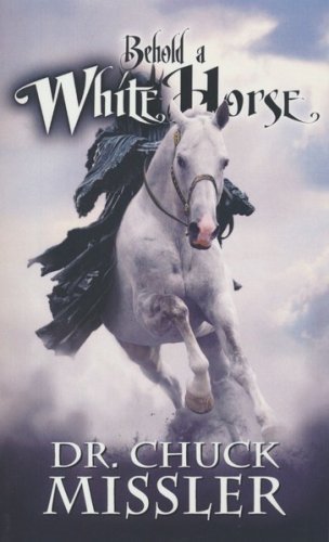Cover of Behold a White Horse: The Final World Dictator