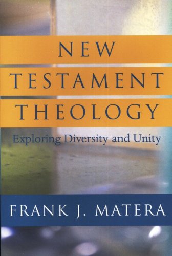 Cover of New Testament Theology: Exploring Diversity and Unity