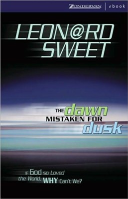 Cover of The Dawn Mistaken for Dusk: If God So Loved the World, Why Can't We? - eBook
