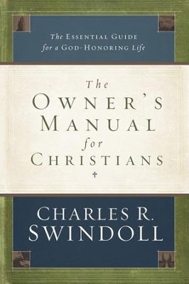 Cover of The Owner's Manual for Christians: The Essential Guide for a God-Honoring Life - eBook