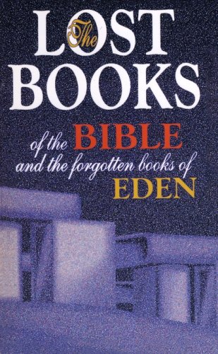 Cover of The Lost Books of the Bible & the Forgotten Books of Eden