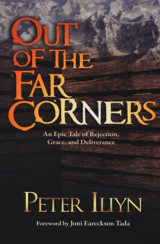 Cover of Out of the Far Corners: An Epic Tale of Rejection, Grace, and Deliverance