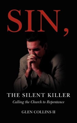 Cover of Sin, the Silent Killer