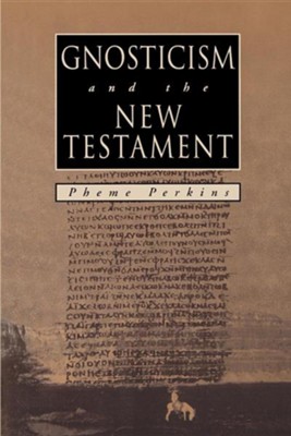 Cover of Gnosticism and the New Testament