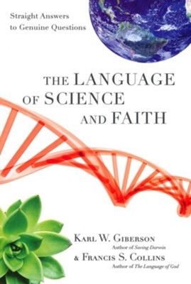 Cover of The Language of Science and Faith: Straight Answers to Genuine Questions - eBook