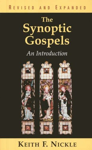Cover of The Synoptic Gospels, Revised And Expanded: An Introduction