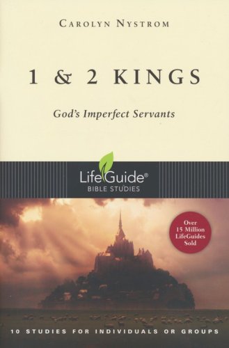 Cover of 1 & 2 Kings: God's Imperfect Servants, LifeGuide Bible Studies