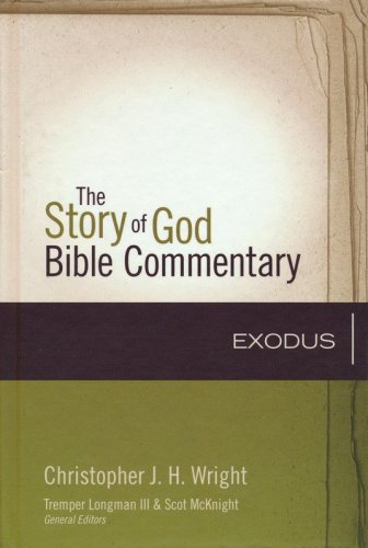 Cover of Exodus: The Story of God Bible Commentary