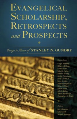 Cover of Evangelical Scholarship, Retrospects and Prospects
