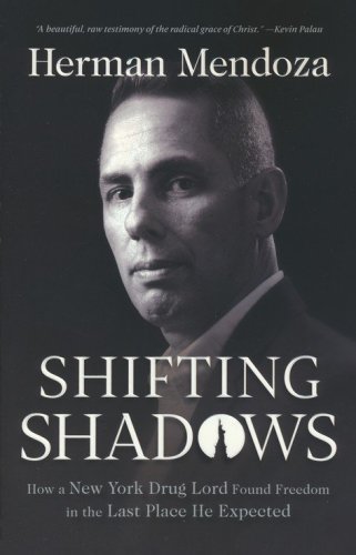 Cover of Shifting Shadows: How a New York Drug Lord Found Freedom in the Last Place He Expected