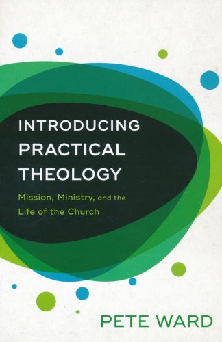 Cover of Introducing Practical Theology: Mission, Ministry, and the Life of the Church