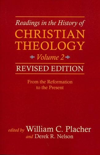 Cover of Readings in the History of Christian Theology, Volume 2, Revised Edition: From the Reformation to the Present