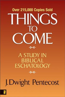 Cover of Things to Come: A Study in Biblical Eschatology - eBook