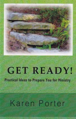 Cover of Get Ready!: Practical Ideas to Prepare Your for Ministry