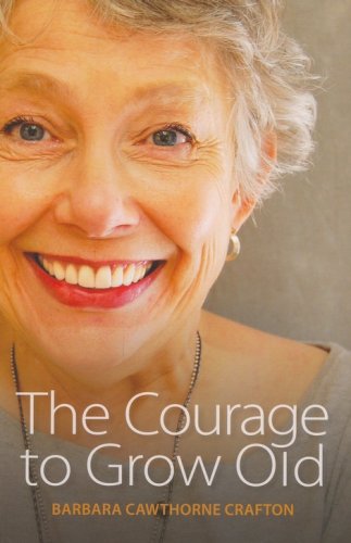 Cover of The Courage to Grow Old