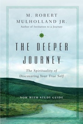 Cover of The Deeper Journey: The Spirituality of Discovering Your True Self - eBook