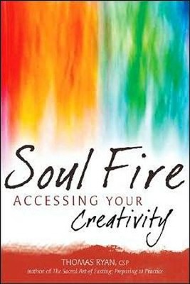 Cover of Soul Fire: Accessing Your Creativity