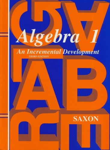 Cover of Saxon Algebra 1 Homeschool Kit with Solutions Manual, 3rd Edition