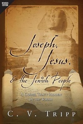 Cover of Joseph, Jesus, and the Jewish People: A Gospel Tract Hidden in the Torah