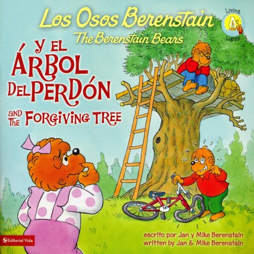 Cover of Los Osos Berenstain y el Arbol del Perdón, Bilingüe (The Berenstain Bears and the Forgiving Tree, Bilingual)