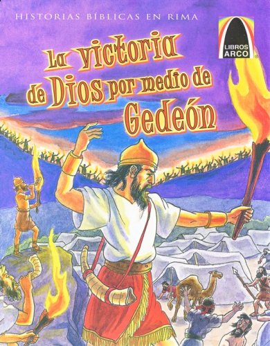 Cover of La Victoria de Dios por Medio de Gedeón (Victory Through Gideon)