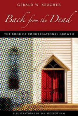 Cover of Back from the Dead: The Book of Congregational Growth