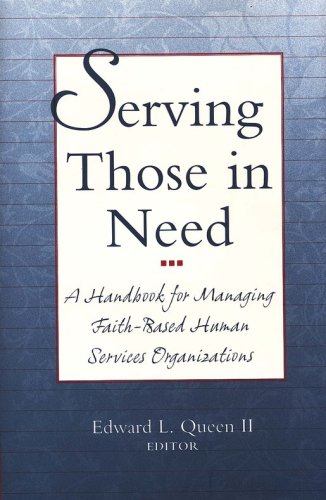Cover of Serving Those in Need: A Handbook for Managing Faith-Based Human Services Organizations
