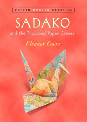 Cover of Sadako and the Thousand Paper Cranes (Puffin Modern Classics)