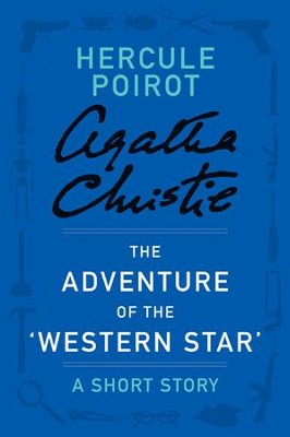 Cover of The Adventure of the 'Western Star': A Hercule Poirot Short Story - eBook