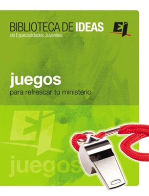 Cover of Juegos: Biblioteca de Ideas: Para Refrescar Tu Ministerio