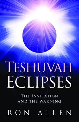 Cover of Teshuvah Eclipses: The Invitation and The Warning - eBook