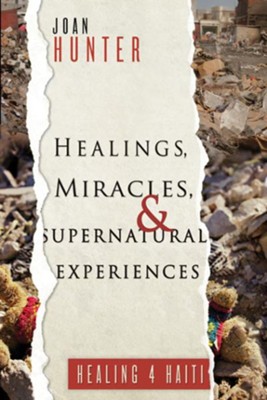 Cover of Healings, Miracles, and Supernatural Experiences - eBook