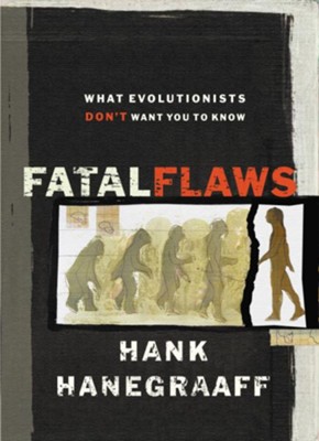 Cover of Fatal Flaws: What Evolutionists Don't Want You to Know - eBook