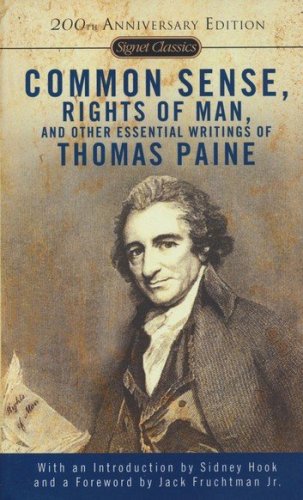 Cover of Common Sense, Rights of Man, and Other Essential Writings of Thomas Paine