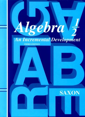 Cover of Saxon Algebra 1/2 Homeschool Kit with Solutions Manual, 3rd Ed.