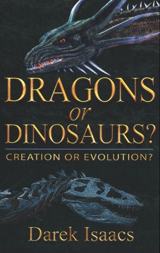 Cover of Dragons or Dinosaurs?, Creation or Evolution