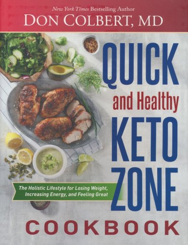 Cover of Quick and Healthy Keto Zone Cookbook: The Holistic Lifestyle for Losing Weight, Increasing Energy, and Feeling Great