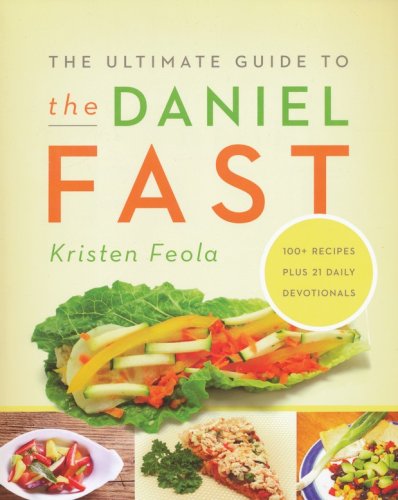 Cover of The Ultimate Guide to the Daniel Fast